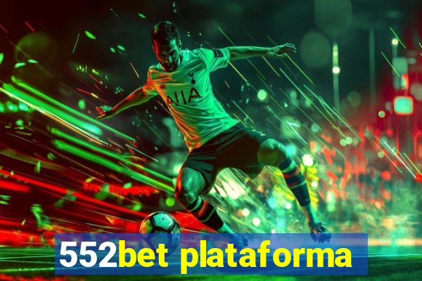 552bet plataforma